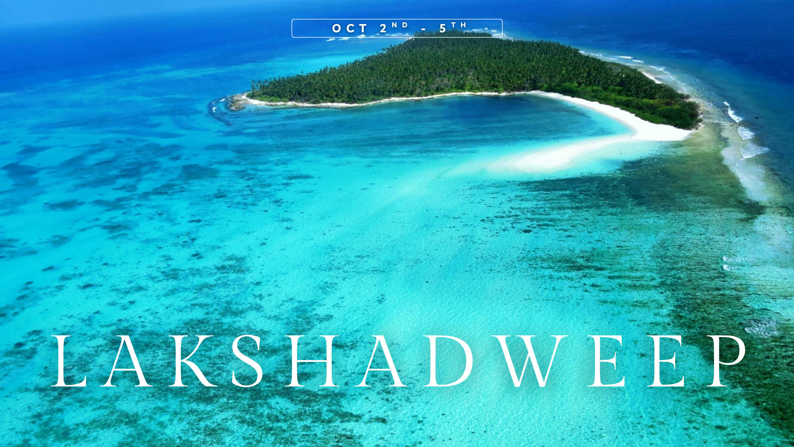 Lakshadweep tour
